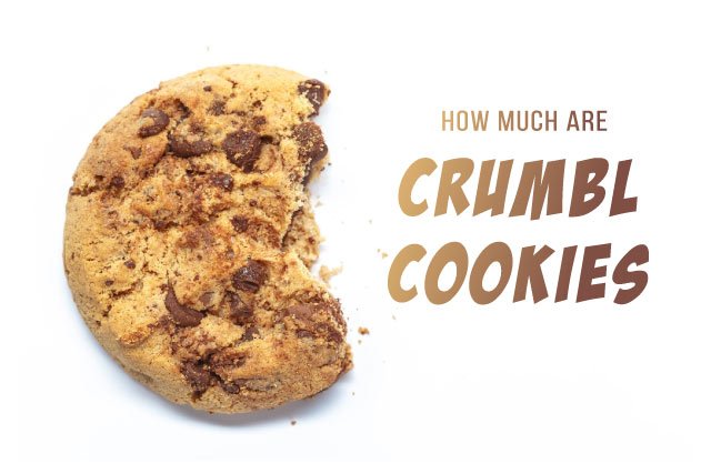 How much are Crumbl Cookies